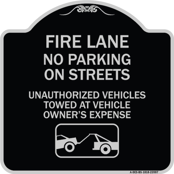 Fire Lanes No Parking on Streets Unauthorized Vehicles Towed at Owner Expense, A-DES-BS-1818-23987